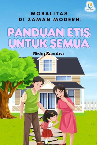 Moralitas di Zaman Modern: Panduan Etis untuk Semua